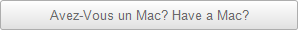 Avez-Vous un Mac? Have a Mac?